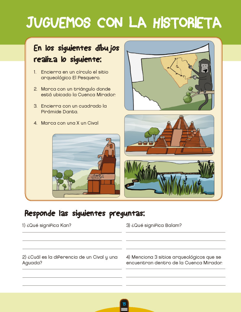 Puedes aprender mucho de la historieta, marcando los siguiente dibujos y contestando las preguntas de abajo.