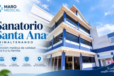Maro Medical | Sanatorio Santa Ana, atención médica al servicio de las familias de Chimaltenango
